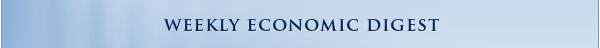 WEEKLY ECONOMIC DIGEST: Consumption is Weak, Housing Market Still Ailing